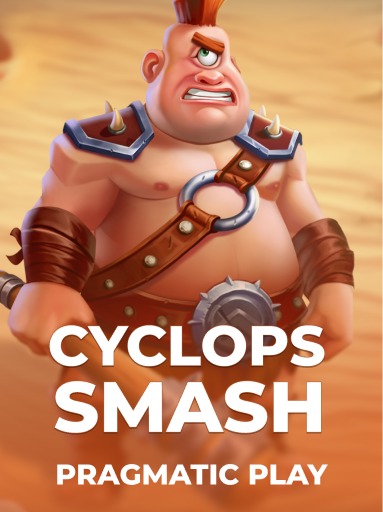 Cyclops Smash